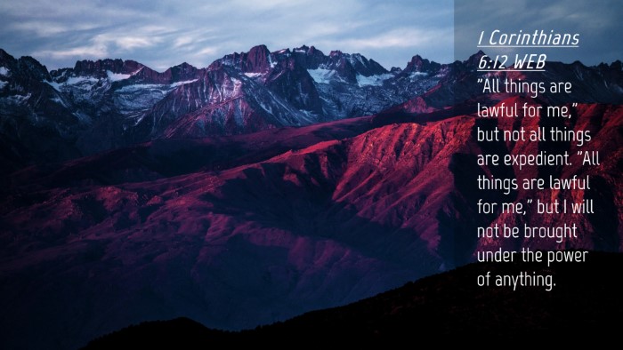 Picture 04 - 1 Corinthians 6:12 WEB Desktop Wallpaper - 