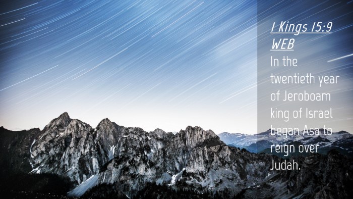 Picture 04 - 1 Kings 15:9 WEB Desktop Wallpaper - In the twentieth year of Jeroboam king of Israel - Desktop Bible Verse Wallpaper