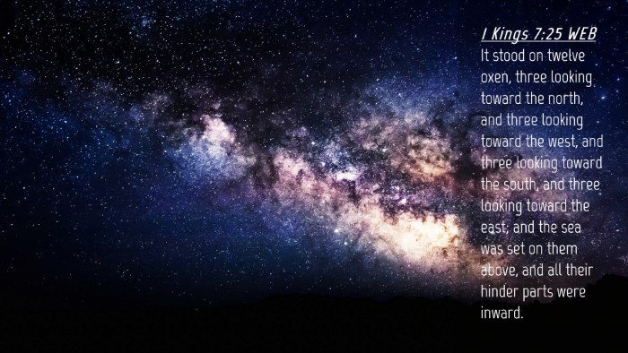 Picture 04 - 1 Kings 7:25 WEB Desktop Wallpaper - It stood on twelve oxen, three looking toward the - Desktop Bible Verse Wallpaper