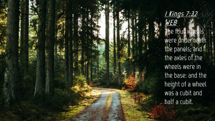 Picture 04 - 1 Kings 7:32 WEB Desktop Wallpaper - The four wheels were underneath the panels; and - Desktop Bible Verse Wallpaper
