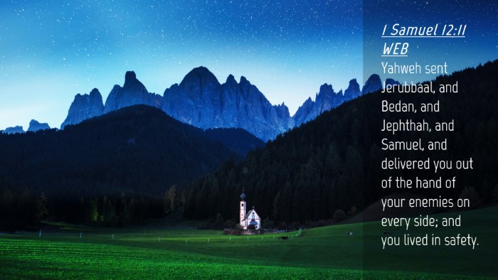 Picture 04 - 1 Samuel 12:11 WEB Desktop Wallpaper - Yahweh sent Jerubbaal, and Bedan, and Jephthah, - Desktop Bible Verse Wallpaper