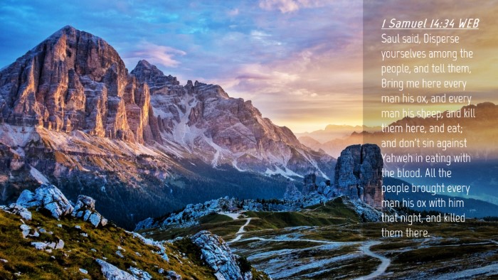 Picture 04 - 1 Samuel 14:34 WEB Desktop Wallpaper - Saul said, Disperse yourselves among the people, - Desktop Bible Verse Wallpaper