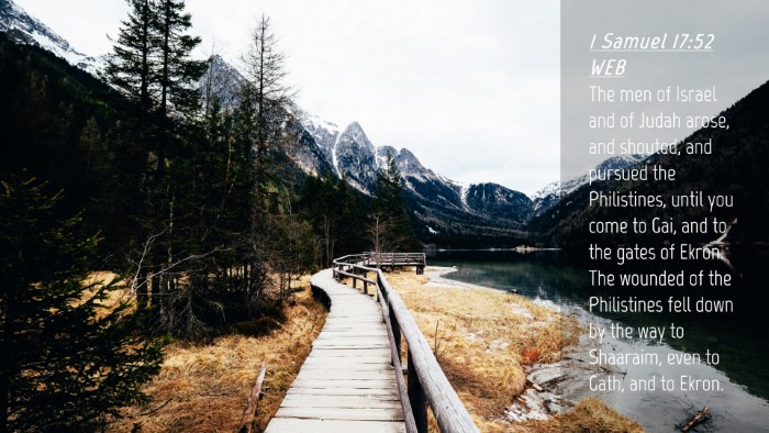 Picture 04 - 1 Samuel 17:52 WEB Desktop Wallpaper - The men of Israel and of Judah arose, and - Desktop Bible Verse Wallpaper