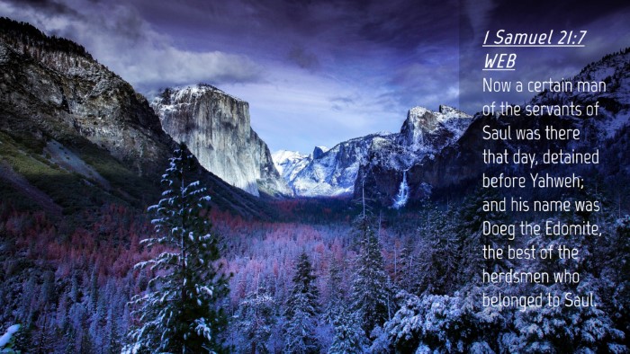 Picture 04 - 1 Samuel 21:7 WEB Desktop Wallpaper - Now a certain man of the servants of Saul was - Desktop Bible Verse Wallpaper