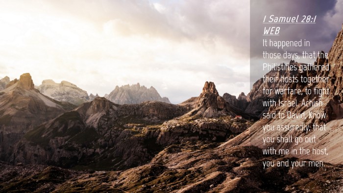 Picture 04 - 1 Samuel 28:1 WEB Desktop Wallpaper - It happened in those days, that the Philistines - Desktop Bible Verse Wallpaper