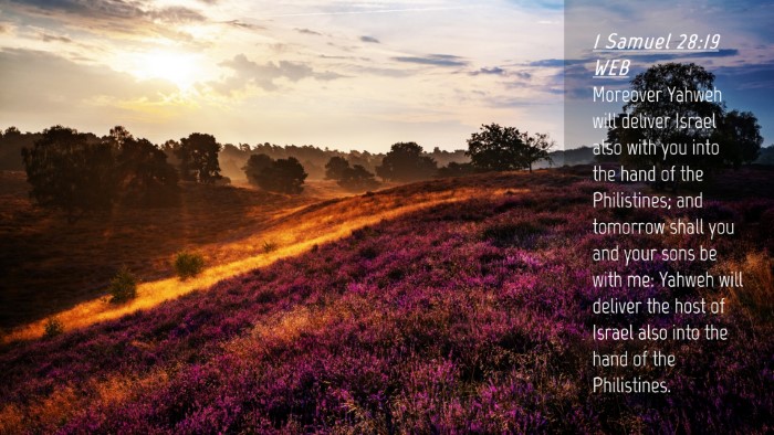 Picture 04 - 1 Samuel 28:19 WEB Desktop Wallpaper - Moreover Yahweh will deliver Israel also with you - Desktop Bible Verse Wallpaper