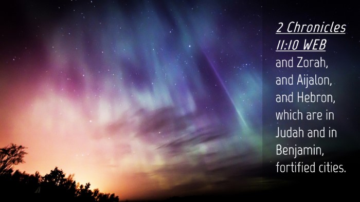 Picture 04 - 2 Chronicles 11:10 WEB Desktop Wallpaper - and Zorah, and Aijalon, and Hebron, which are in - Desktop Bible Verse Wallpaper