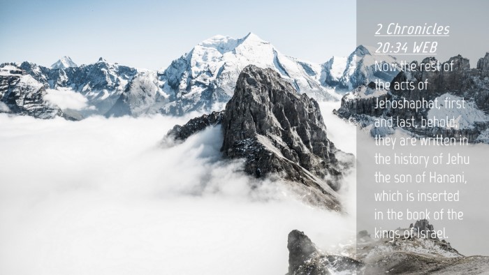 Picture 04 - 2 Chronicles 20:34 WEB Desktop Wallpaper - Now the rest of the acts of Jehoshaphat, first - Desktop Bible Verse Wallpaper