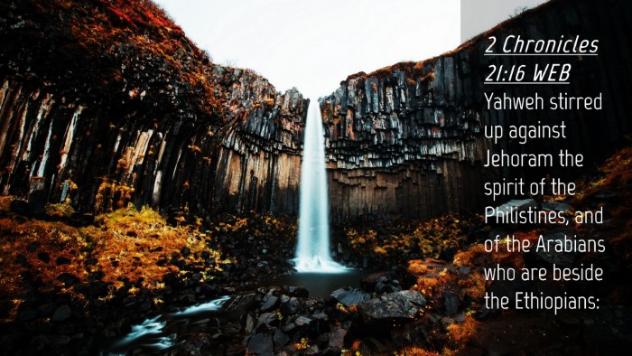 Picture 04 - 2 Chronicles 21:16 WEB Desktop Wallpaper - Yahweh stirred up against Jehoram the spirit of - Desktop Bible Verse Wallpaper
