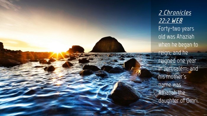 Picture 04 - 2 Chronicles 22:2 WEB Desktop Wallpaper - Forty-two years old was Ahaziah when he began to - Desktop Bible Verse Wallpaper