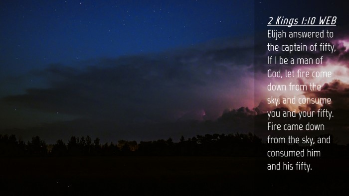 Picture 04 - 2 Kings 1:10 WEB Desktop Wallpaper - Elijah answered to the captain of fifty, If I be - Desktop Bible Verse Wallpaper