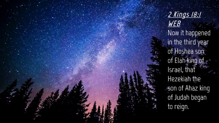 Picture 04 - 2 Kings 18:1 WEB Desktop Wallpaper - Now it happened in the third year of Hoshea son - Desktop Bible Verse Wallpaper