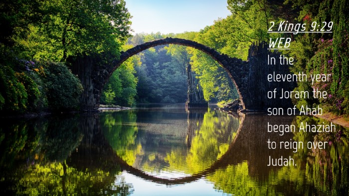 Picture 04 - 2 Kings 9:29 WEB Desktop Wallpaper - In the eleventh year of Joram the son of Ahab - Desktop Bible Verse Wallpaper