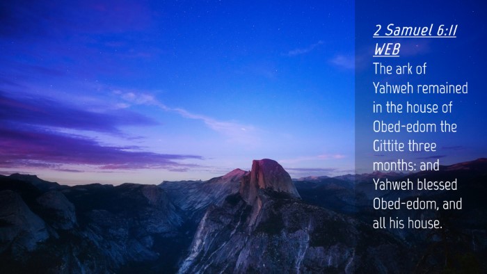 Picture 04 - 2 Samuel 6:11 WEB Desktop Wallpaper - The ark of Yahweh remained in the house of - Desktop Bible Verse Wallpaper