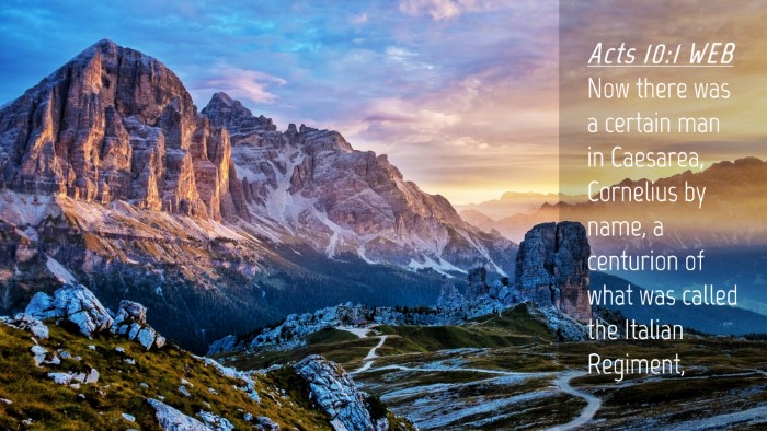 Picture 04 - Acts 10:1 WEB Desktop Wallpaper - Now there was a certain man in Caesarea, - Desktop Bible Verse Wallpaper