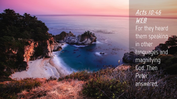 Picture 04 - Acts 10:46 WEB Desktop Wallpaper - For they heard them speaking in other languages - Desktop Bible Verse Wallpaper