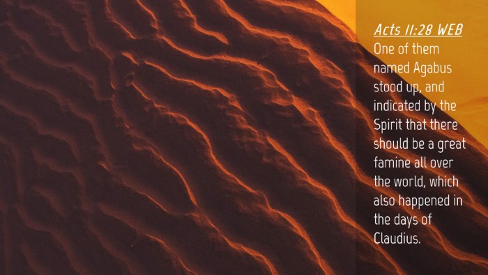 Picture 04 - Acts 11:28 WEB Desktop Wallpaper - One of them named Agabus stood up, and indicated - Desktop Bible Verse Wallpaper