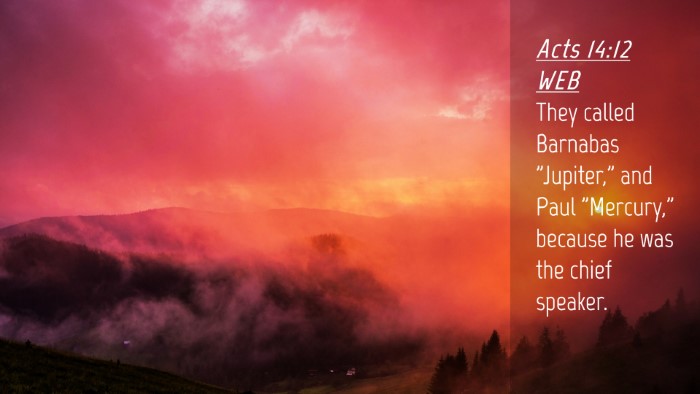 Picture 04 - Acts 14:12 WEB Desktop Wallpaper - They called Barnabas 
