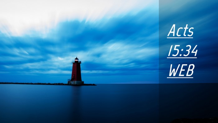 Picture 04 - Acts 15:34 WEB Desktop Wallpaper -  - Desktop Bible Verse Wallpaper