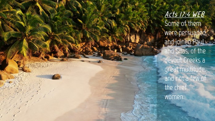Picture 04 - Acts 17:4 WEB Desktop Wallpaper - Some of them were persuaded, and joined Paul and - Desktop Bible Verse Wallpaper