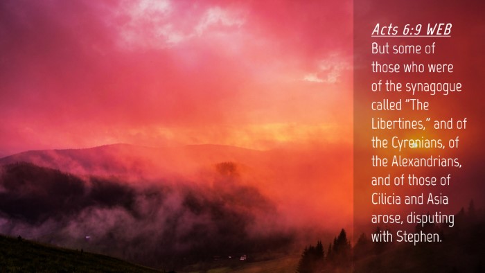 Picture 04 - Acts 6:9 WEB Desktop Wallpaper - But some of those who were of the synagogue - Desktop Bible Verse Wallpaper
