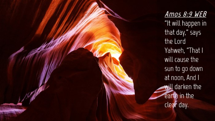 Picture 04 - Amos 8:9 WEB Desktop Wallpaper - 