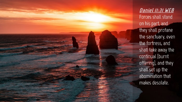 Picture 04 - Daniel 11:31 WEB Desktop Wallpaper - Forces shall stand on his part, and they shall - Desktop Bible Verse Wallpaper