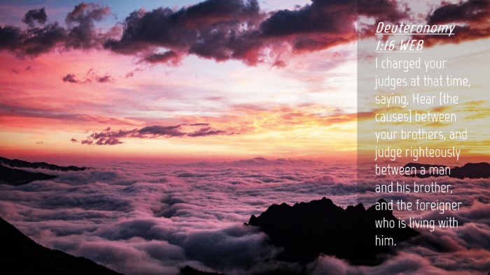 Picture 04 - Deuteronomy 1:16 WEB Desktop Wallpaper - I charged your judges at that time, saying, Hear - Desktop Bible Verse Wallpaper