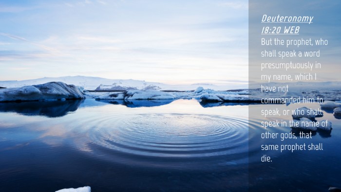 Picture 04 - Deuteronomy 18:20 WEB Desktop Wallpaper - But the prophet, who shall speak a word - Desktop Bible Verse Wallpaper