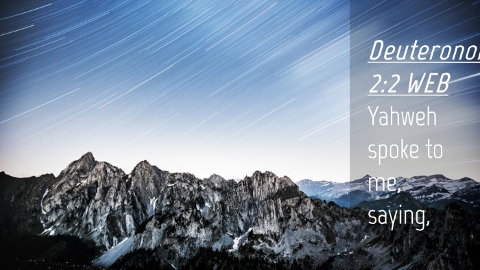 Picture 04 - Deuteronomy 2:2 WEB Desktop Wallpaper - Yahweh spoke to me, - Desktop Bible Verse Wallpaper