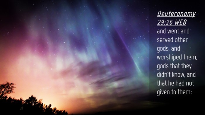 Picture 04 - Deuteronomy 29:26 WEB Desktop Wallpaper - and went and served other gods, and worshiped - Desktop Bible Verse Wallpaper