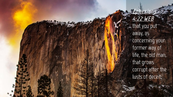 Picture 04 - Ephesians 4:22 WEB Desktop Wallpaper - that you put away, as concerning your former way - Desktop Bible Verse Wallpaper