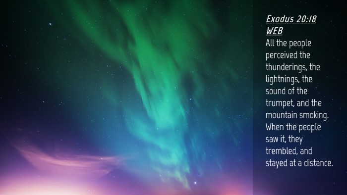 Picture 04 - Exodus 20:18 WEB Desktop Wallpaper - All the people perceived the thunderings, the - Desktop Bible Verse Wallpaper