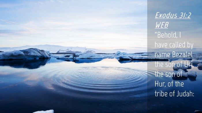 Picture 04 - Exodus 31:2 WEB Desktop Wallpaper - 