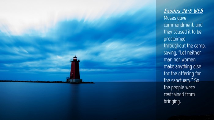 Picture 04 - Exodus 36:6 WEB Desktop Wallpaper - Moses gave commandment, and they caused it to be - Desktop Bible Verse Wallpaper