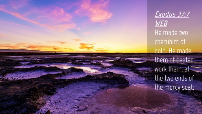 Picture 04 - Exodus 37:7 WEB Desktop Wallpaper - He made two cherubim of gold. He made them of - Desktop Bible Verse Wallpaper