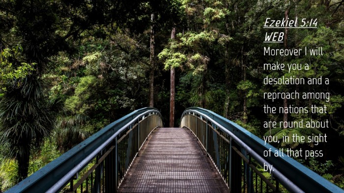 Picture 04 - Ezekiel 5:14 WEB Desktop Wallpaper - Moreover I will make you a desolation and a - Desktop Bible Verse Wallpaper