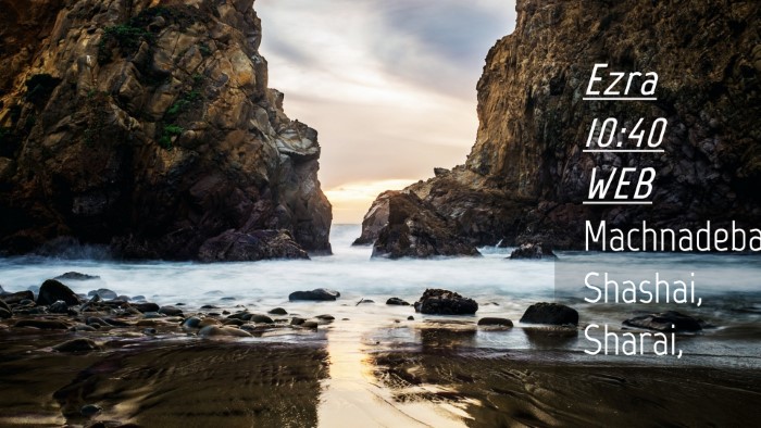 Picture 04 - Ezra 10:40 WEB Desktop Wallpaper - Machnadebai, Shashai, - Desktop Bible Verse Wallpaper