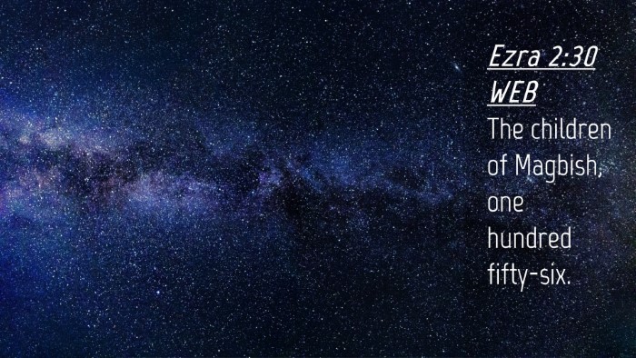 Picture 04 - Ezra 2:30 WEB Desktop Wallpaper - The children of Magbish, one hundred - Desktop Bible Verse Wallpaper