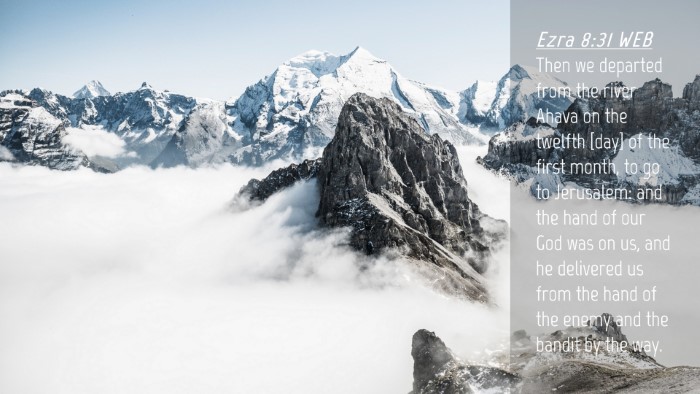 Picture 04 - Ezra 8:31 WEB Desktop Wallpaper - Then we departed from the river Ahava on the - Desktop Bible Verse Wallpaper
