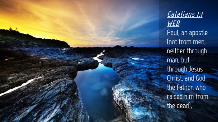 Picture 04 - Galatians 1:1 WEB Desktop Wallpaper - Paul, an apostle (not from men, neither through - Desktop Bible Verse Wallpaper