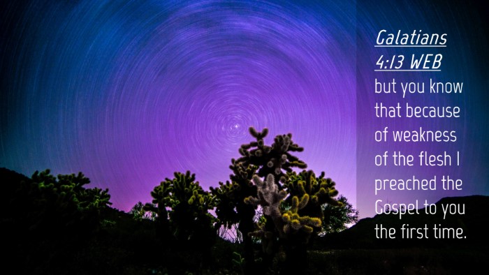 Picture 04 - Galatians 4:13 WEB Desktop Wallpaper - but you know that because of weakness of the - Desktop Bible Verse Wallpaper