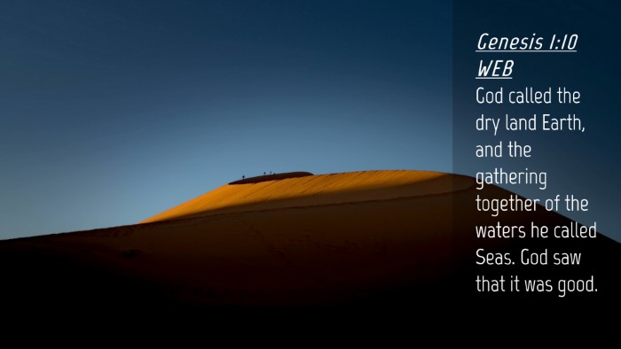 Picture 04 - Genesis 1:10 WEB Desktop Wallpaper - God called the dry land Earth, and the gathering - Desktop Bible Verse Wallpaper