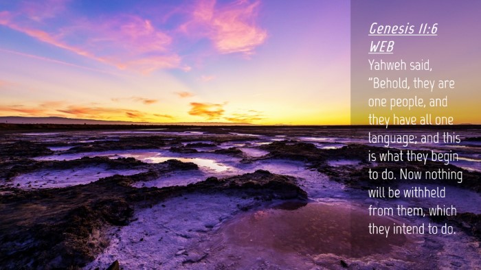Picture 04 - Genesis 11:6 WEB Desktop Wallpaper - Yahweh said, 