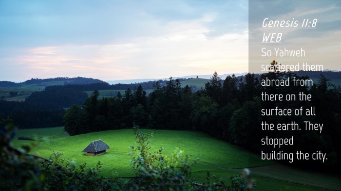 Picture 04 - Genesis 11:8 WEB Desktop Wallpaper - So Yahweh scattered them abroad from there on the - Desktop Bible Verse Wallpaper