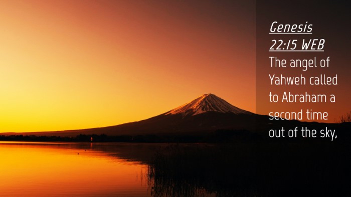 Picture 04 - Genesis 22:15 WEB Desktop Wallpaper - The angel of Yahweh called to Abraham a second - Desktop Bible Verse Wallpaper