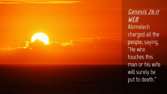 Picture 04 - Genesis 26:11 WEB Desktop Wallpaper - Abimelech charged all the people, saying, 