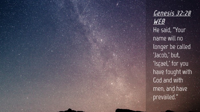 Picture 04 - Genesis 32:28 WEB Desktop Wallpaper - He said, 