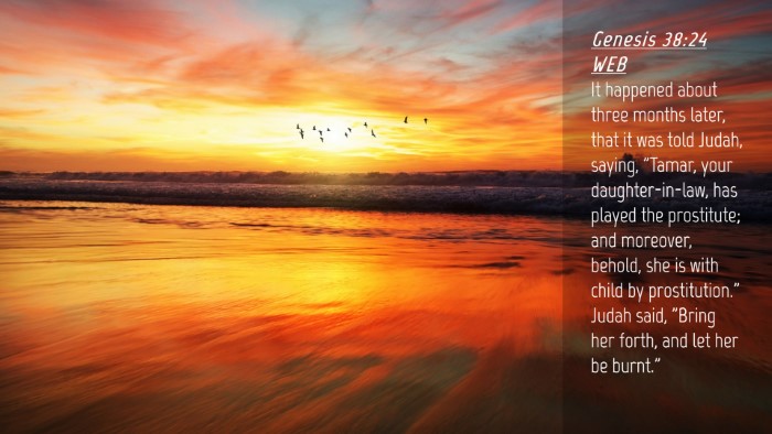 Picture 04 - Genesis 38:24 WEB Desktop Wallpaper - It happened about three months later, that it was - Desktop Bible Verse Wallpaper