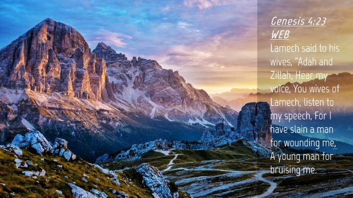 Picture 04 - Genesis 4:23 WEB Desktop Wallpaper - Lamech said to his wives, 